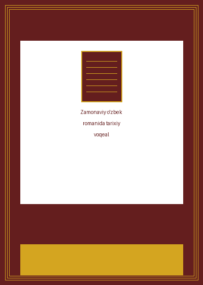 Zamonaviy o'zbek romanida tarixiy voqealar talqini